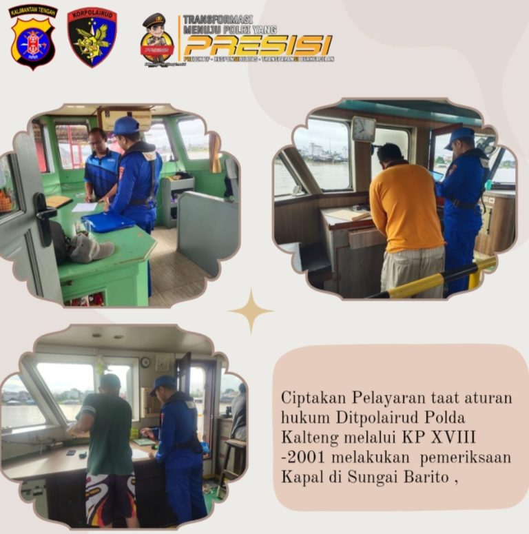 Cegah Pelanggaran Pelayaran, Ditpolairud Patroli dan Periksa Kapal di Sungai Barito