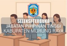 Pemkab Murung Raya Buka Seleksi Terbuka JPT Pratama 2025