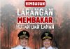 Bupati Barito Utara Shalahuddin Perkuat Pencegahan Karhutla, Larang Warga Bakar Lahan